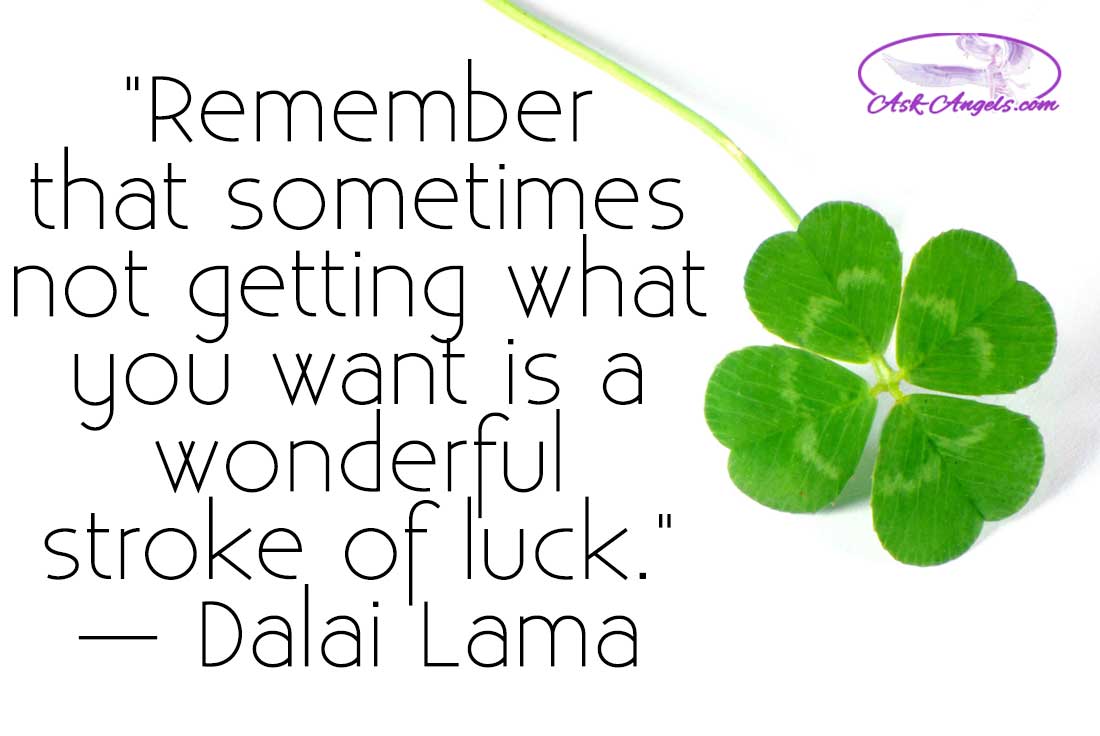 AskAngels's tweet photo. Remember that sometimes not getting what you want is a wonderful stroke of luck." -Dalai Lama
#luck #destinedpath https://t.co/ZkZNPA0Nmh