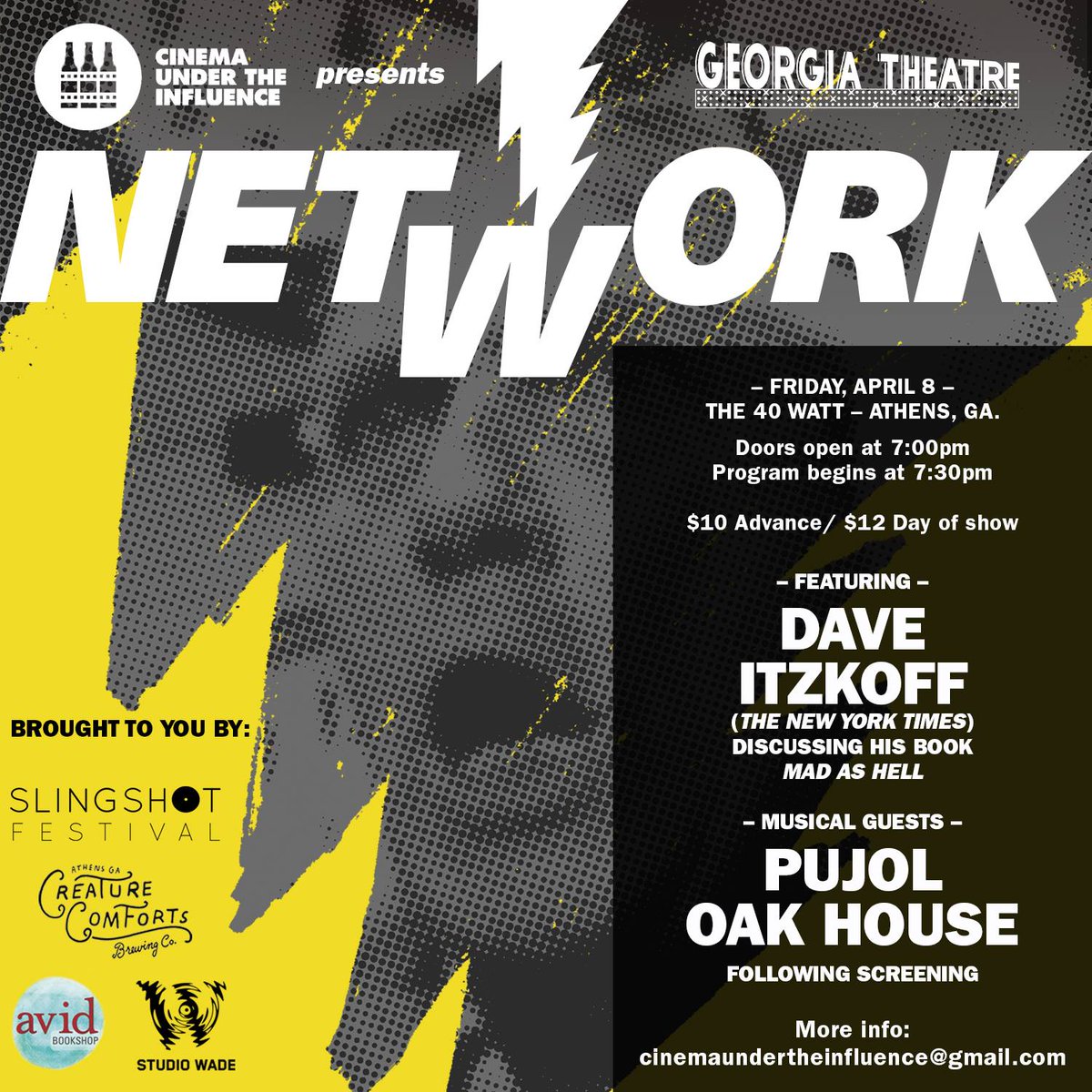 Tonight* Cinema Under the Influence ~ showing The Network  followed with music by Pujol and Oak House at the Watt!