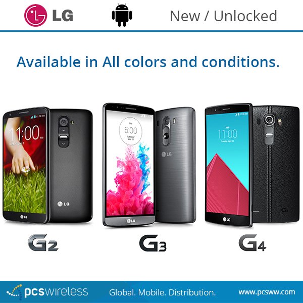 PCSWireless's tweet image. #LG G2 - G3 - G4. Available in all colors and capacities. Ready to ship! More info: bit.ly/1CBfrz