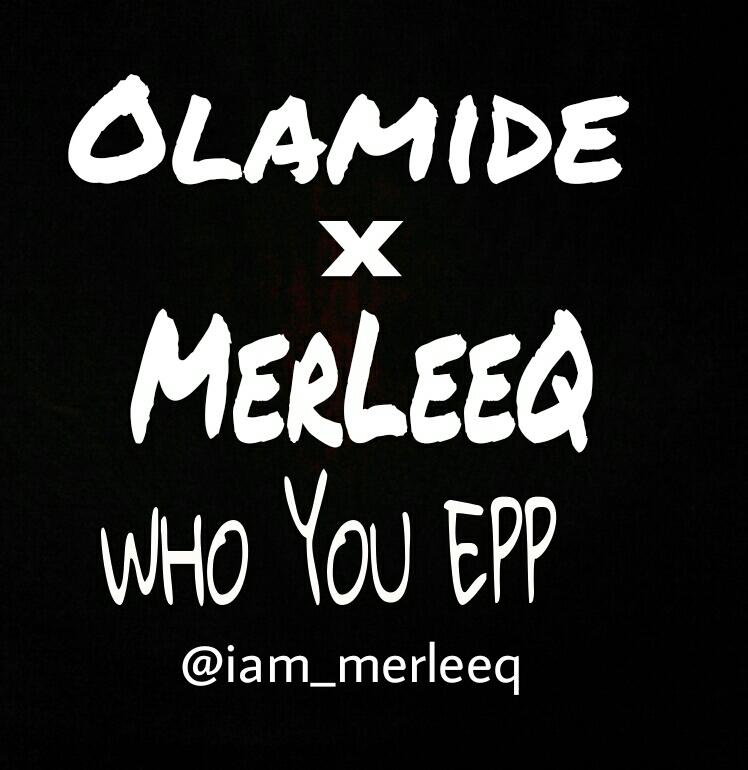 jeefa01's tweet photo. Olamide X MerLeeQ https://t.co/GqeO8csupg #merleeq @iam_merleeq hy https://t.co/jwsllepKWz