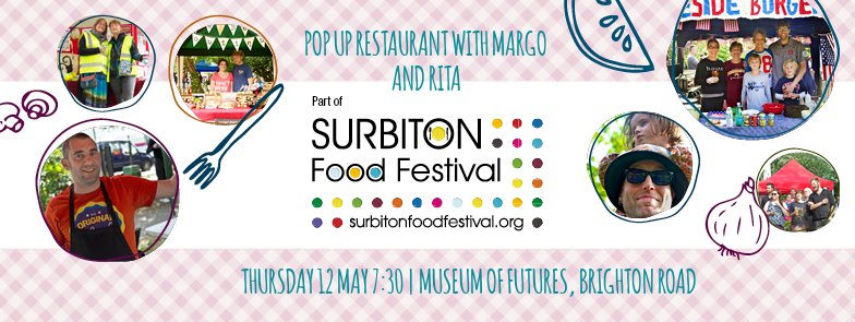 The first pop-up restaurant <a href="/MuseumofFutures/">Museum of Futures</a> will be hosted by <a href="/MargoAndRitas/">Margo & Rita</a> on 12 May. #SurbitonFood