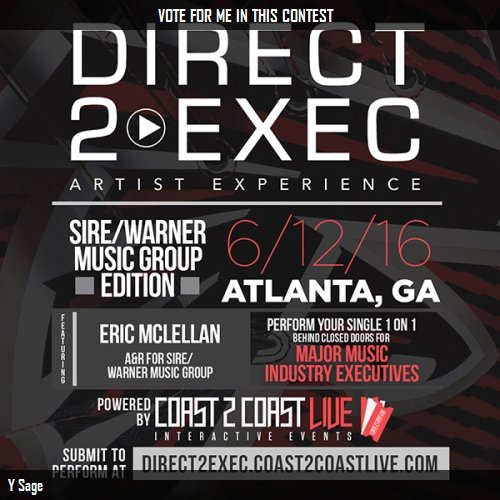 4EDProductions's tweet photo. Just voted for Y Sage to perform at #Direct 2 Exec Artist Experience Atlanta Edition 6/12/16- Sire/Warner Music Gr https://t.co/y6f5cEAo2o