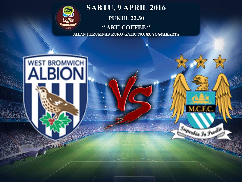 TONIGHT ! MANCHESTER CITY VS WEST BRONWICH ALBION PUKUL 23.30 DI@AKUCoffee GET DISC 10% FOR COFFEE ICE <a href="/MCSCI_JOGJA/">CITIZENS JOGJA</a>