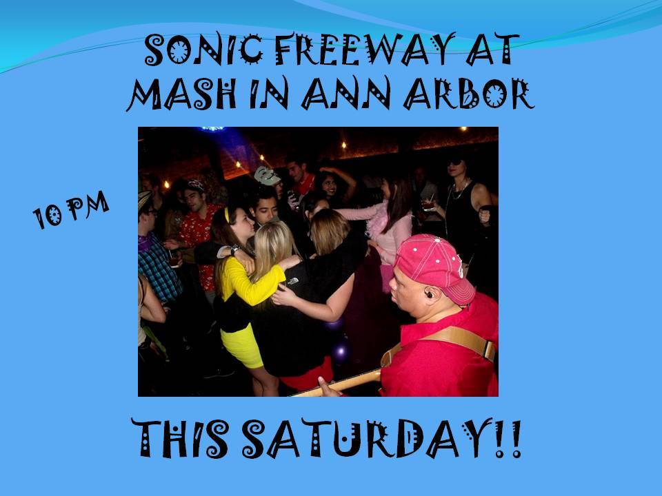 SonicFreeway's tweet image. #MashAnnArbor