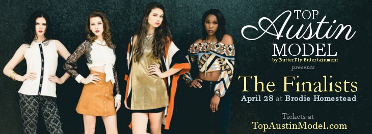 ButterFlyATX's tweet image. Tickets for #TopAustinModel available at topaustinmodel2016.eventbrite.com