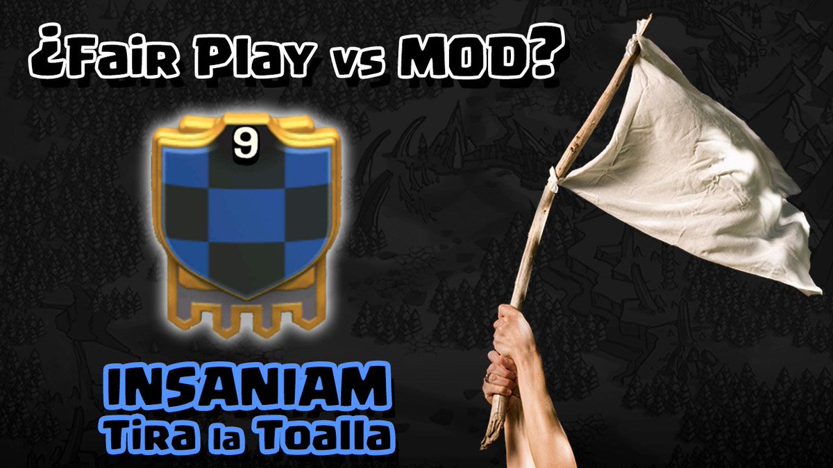 ¡VIDEO del DÍA! - ¿FAIR PLAY vs MOD? - El Clan INSANIAM Tira la Toalla youtu.be/nXLJwxFeJe0 ▶Me apoyas con un RT?