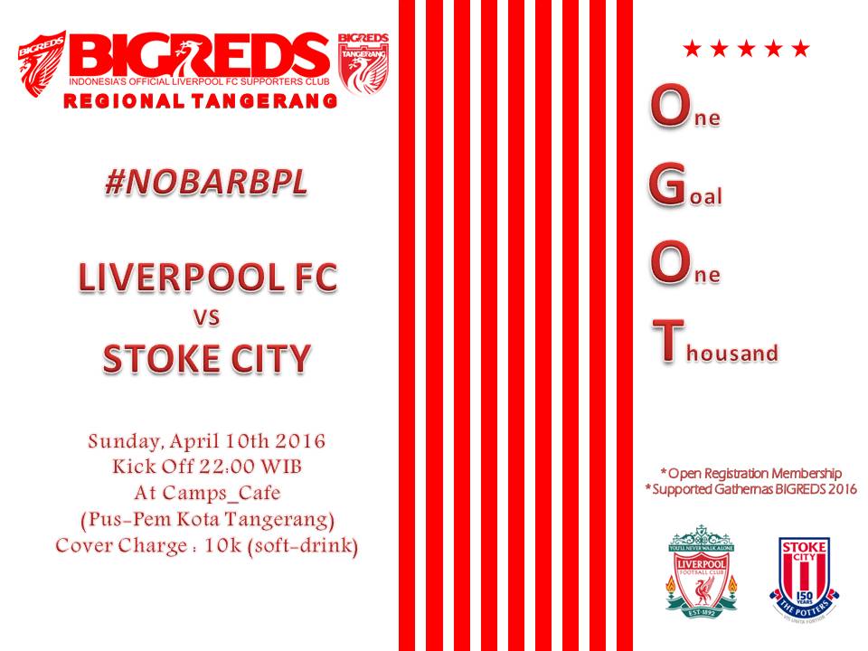BIGREDS_TNG's tweet photo. #NobarBPL @BIGREDS_IOLSC TNG | #LFC v #STOKE | Malam Ini | KO 22:00 | 10k | at @camps_kafe | #LetsNobarBeGuyub #YNWA https://t.co/GOuf4JeZwm