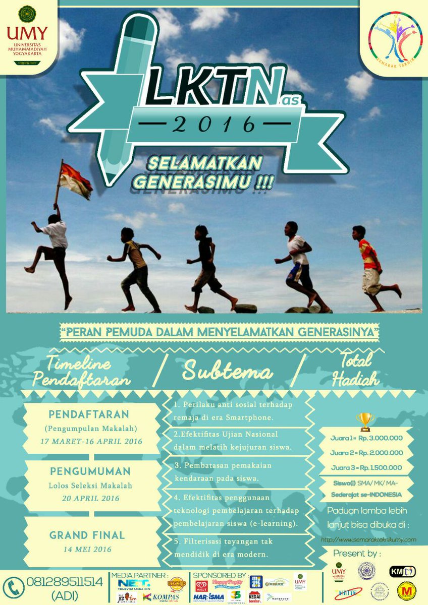 LKTINAS 2016: SELAMATKAN GENERASIMU! SEMARAK TEKNIK 2016 UMY semarakteknikumy.com    deadline 16 April 2016