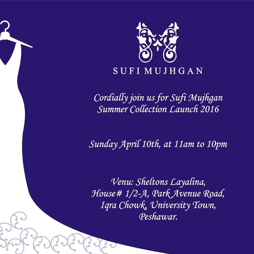 sumera_azim's tweet image. I invite all my friends and family in Peshawar at the launch today!
#superexcited #sufimujhgan #summercollection2016