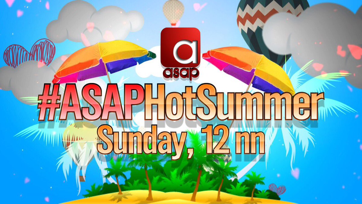 ASAPOfficial's tweet photo. #ASAPHotSummer na mga kapamilya!!! https://t.co/35VvZbZR0w
