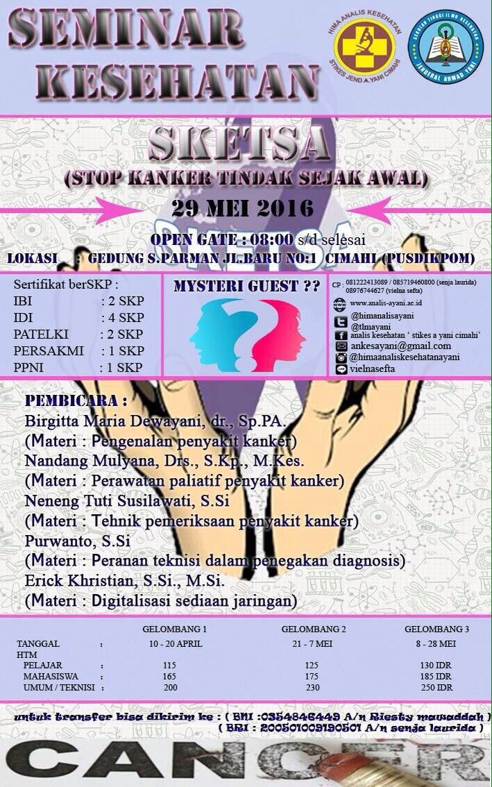 Seminar kesehatan SKETSA (Stop Kanker Tindak Sejak Awal) ! Be there!
