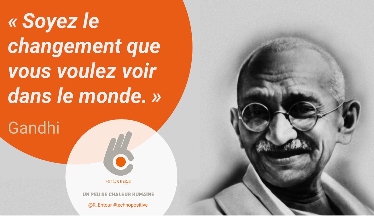 Entourage Dimanche Citation Gandhi Soyez Le Changement Que Vous Voulez Voir Dans Le Monde Solidarite Fraternite T Co Uzsvoddob3