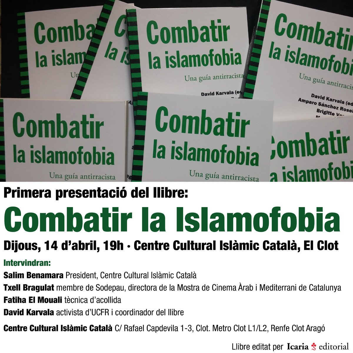 davidkarvala's tweet photo. Presentació de llibre per #StopIslamofobia Dj 14A,19h · Centre Cultural Islàmic Català https://t.co/K3YvBor0Oh https://t.co/e0q8ijDtoA