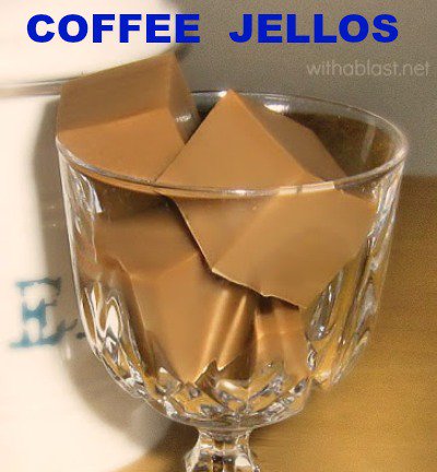 Coffee Jellos - must have sweet treat for #CoffeeLovers !

Easy Recipe: bit.ly/1gWl5bG
