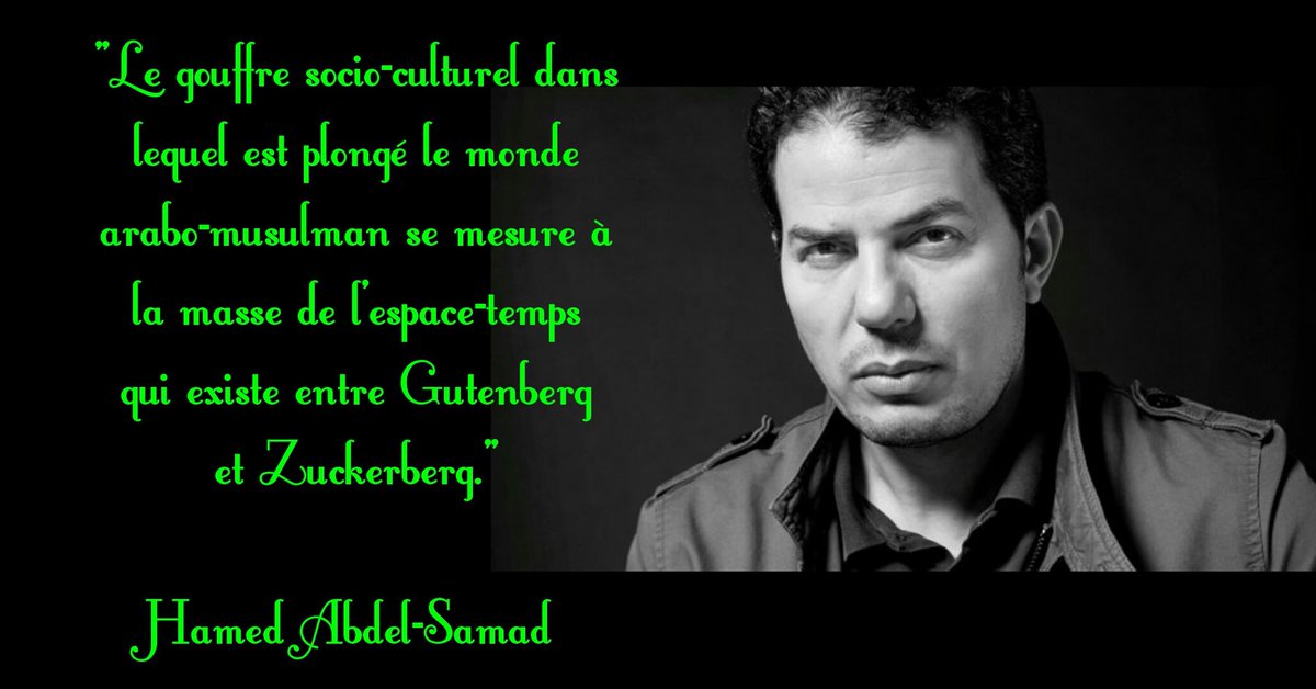 #MoyenAge contemporain 
#citation #HamedAbdelSamad