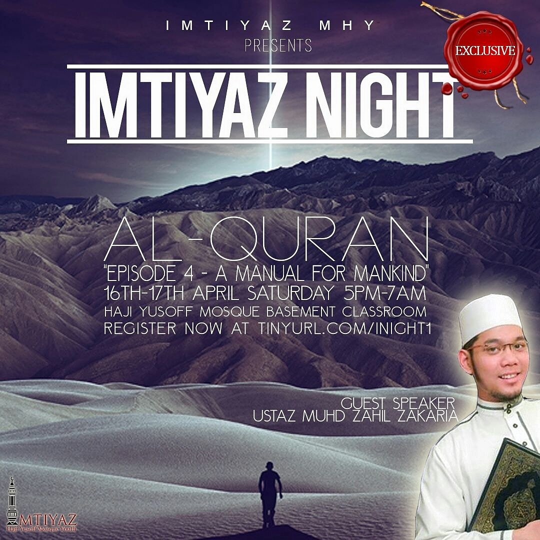 Imtiyaz Night is back! Episode 4 : Al Qur'an
Register now~
Bismillah -> tinyurl.com/inight1-> invite friends