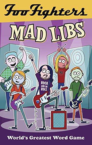 FF <a href="/MadLibs/">Mad Libs</a> ! Avail May 10th, you can pre-order it (while supplies last) at the Foo store: shop.foofighters.com