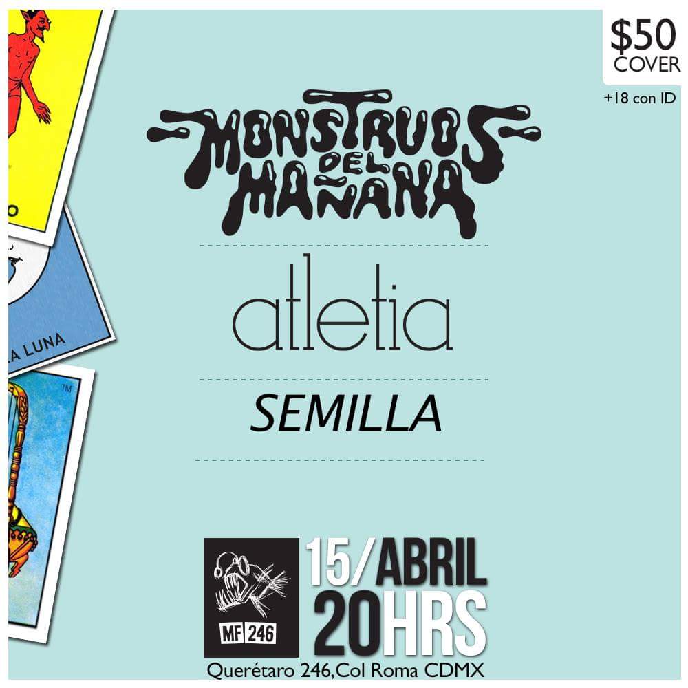 semilladf's tweet photo. Viernes 15, de quincena y gozadera! Semilla, @atletia y Monstruos del mañana en el #Multiforo246 @ElRoyMT https://t.co/RujxpRVxfK