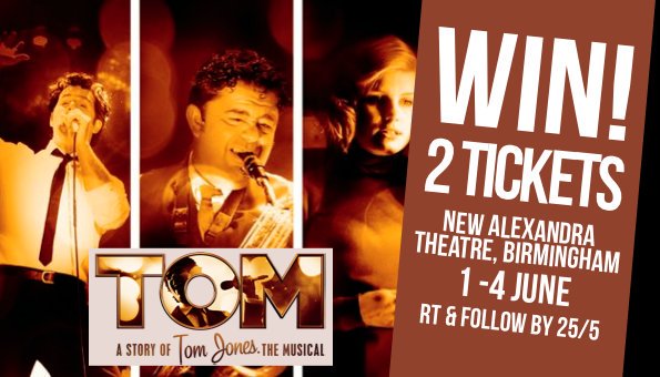 WhatsOnBrum's tweet photo. #WIN 2 TICKETS to Tom - A Story of Tom Jones The Musical @NewAlex_Theatre 1-4 Jun. Follow + RT before 25/5 to enter! https://t.co/uC7dgtQ2Rj