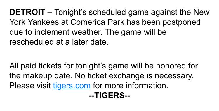 tigers's tweet photo. Tonight’s scheduled game vs. the Yankees at Comerica Park has been postponed due to inclement weather. https://t.co/R8tJsLrPrp