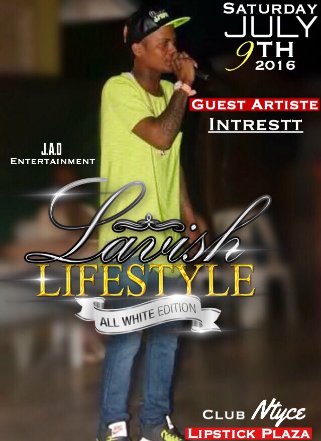 sultry_mia's tweet photo. Guest artiste #Intrestt will be at Lavish Lifestyle on July 9th at Club Ntyce (Lipstick) Bayside, Portmore🎙#July9th https://t.co/TYYDy7LNpW