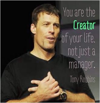 You are the creator of your life. #TonyRobbins #Quotes #FridayMotivation #FridayThoughts #FridayFeeling