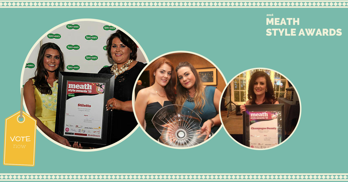 MeathStyleAward's tweet photo. It's time to get voting for the winners of our 10 categories in the 2016 Meath Style Awards! https://t.co/EfBMXRt022 https://t.co/P3seRIIo2h