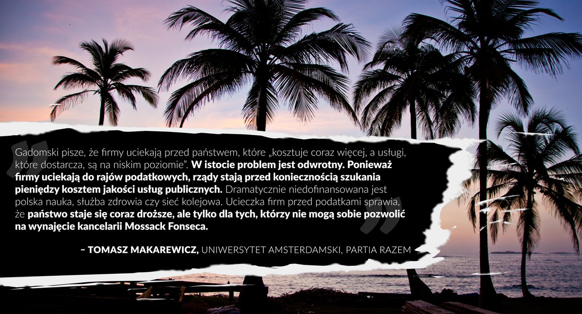Raje podatkowe pasożytują na nas wszystkich. Makarewicz w polemice z Gadomskim #PanamaPapers wyborcza.pl/1,76842,198970…