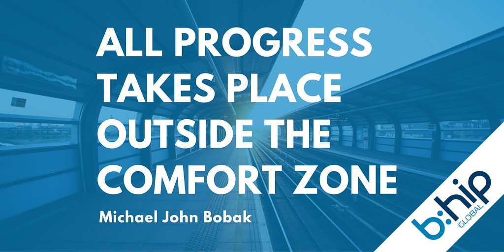 bhipHQ's tweet photo. All progress takes place outside the comfort zone. Michael John Bobak #motivationmonday #bhip #bhipglobal https://t.co/gLGXZEWArz