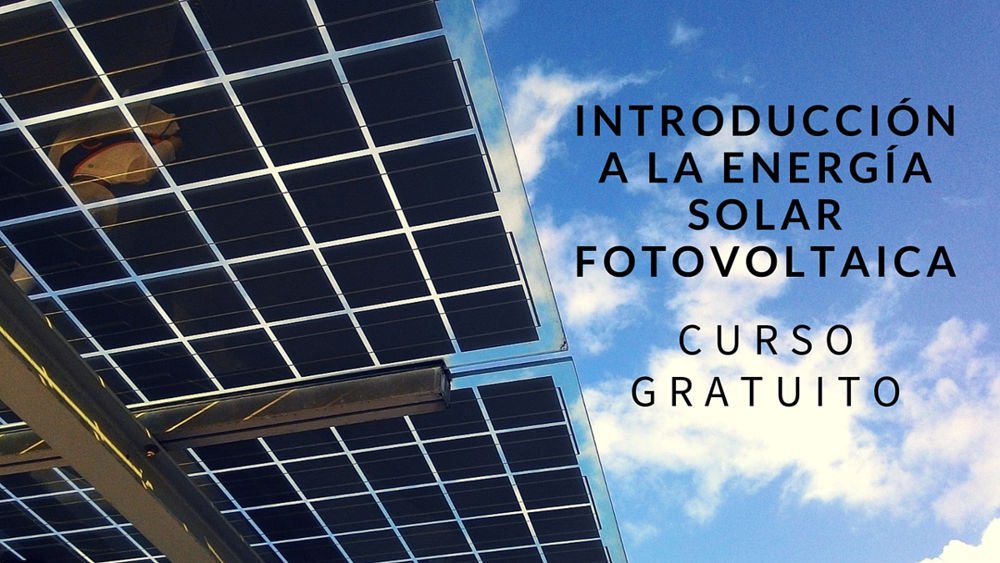 Curso online gratuito: Introducción a la Energía Solar Fotovoltaica.

ecoinventos.com/introduccion-a…