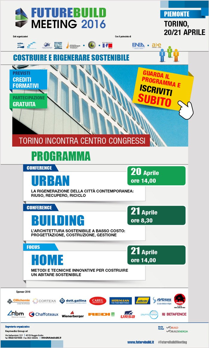_FutureBuild's tweet image. #FutureBuildMeeting #Torino, 20/21 Aprile c/o TorinoIncontra. Guarda il programma! @GBCItalia @Infobuildit