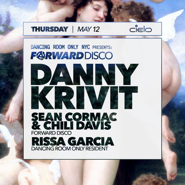 Gear up - <a href="/DancinRoomOnly/">Dancing Room Only</a> bringing it back with <a href="/dannykrivit/">Danny Krivit</a> + <a href="/ForwardDisco/">Forward Disco</a> and crew: <a href="/SeanCormacNYC/">Sean Cormac</a> <a href="/ChiliDavisNYC/">Chili Davis</a>
