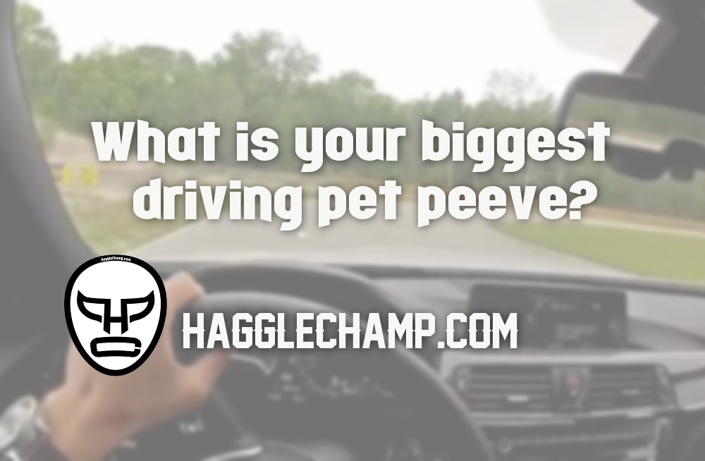 HaggleChamp's tweet photo. What's your #driving #PetPeeve ? https://t.co/SfhcEF8QGv