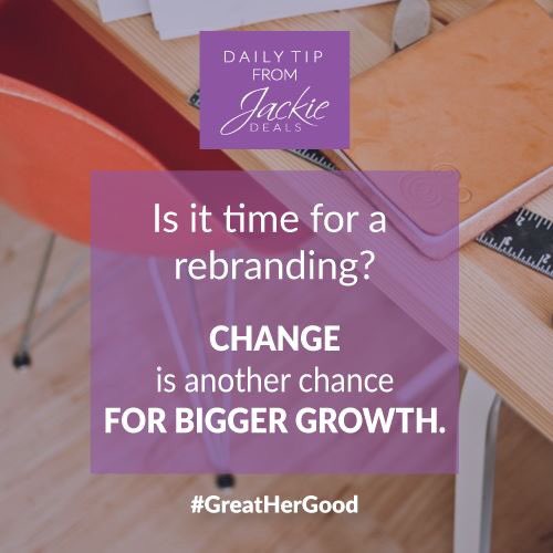 GreatHerGood's tweet photo. #DailyTip: is it time to tweak your branding or go in a different direction? Change could be growth #GreatHerGood https://t.co/SC5mHBa7bJ