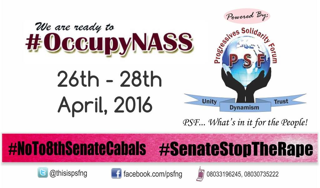 thisispsfng's tweet photo. Enough of Legislative insensibility! We insist on a NASS that's working for CHANGE, not saboteurs. #OccupyNASS https://t.co/h1qKEcgYvt