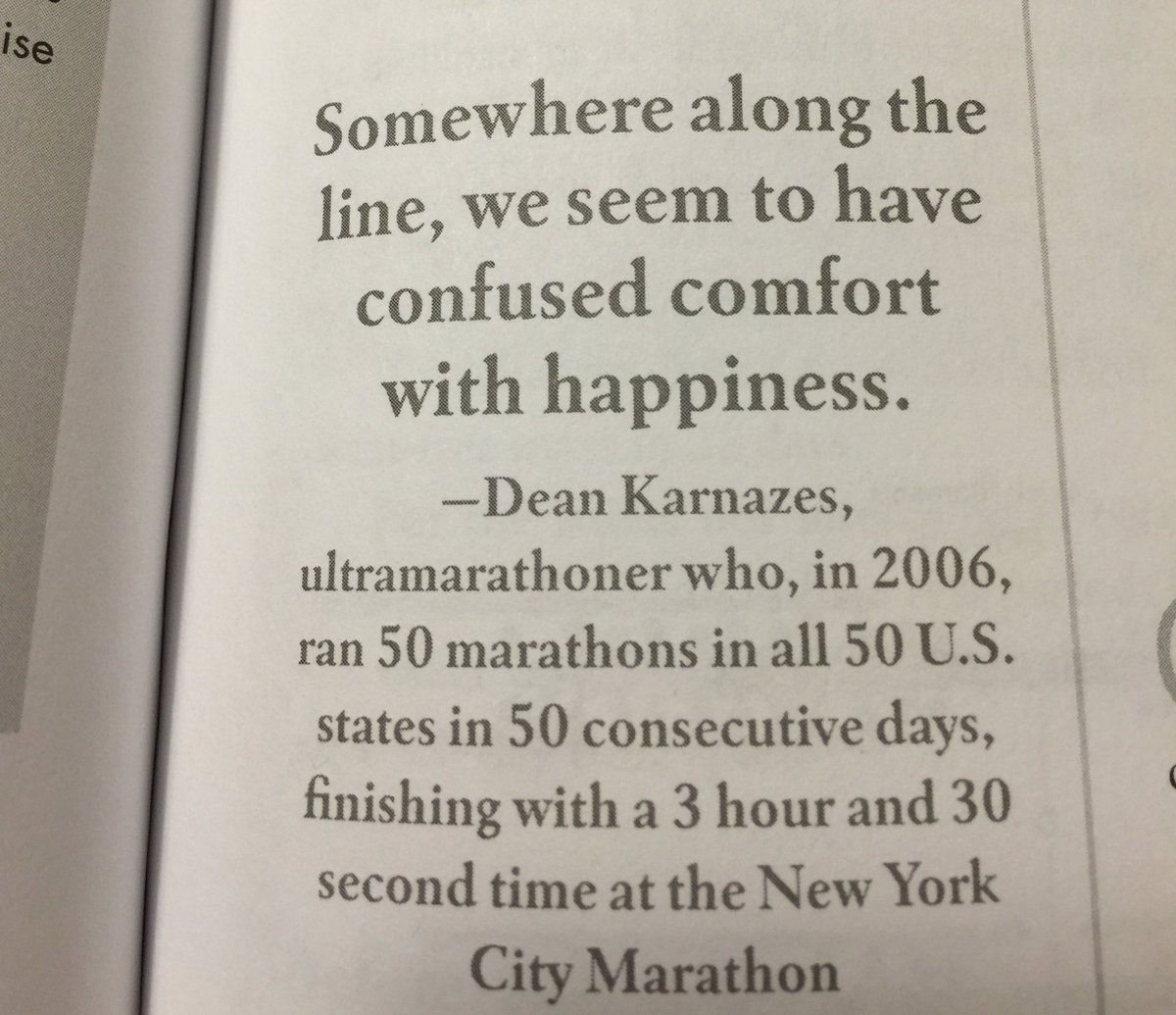 Craig_Simonson's tweet photo. @DeanKarnazes such a great quote in @tferriss 4 Hour Body #TopBooks #UberHuman https://t.co/L4VghnWvKj