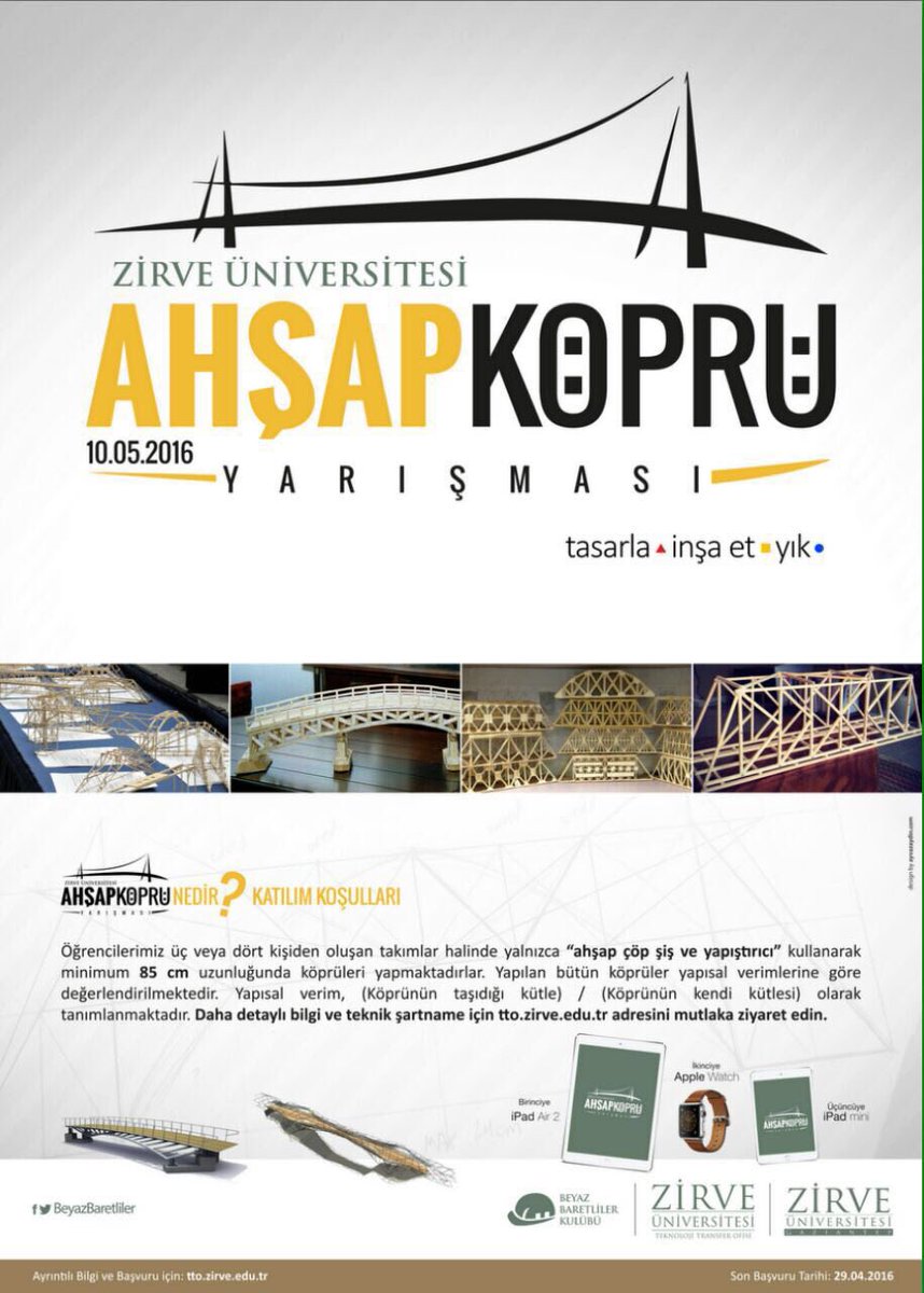 BeyazBaretliler's tweet photo. Köprü yarışmamıza herkesi bekliyoruz @ZirveUniversite @ZirveKultur @salih_sarri @ErdalBudak_ @MesutKusdemir https://t.co/DBUxp97iuP