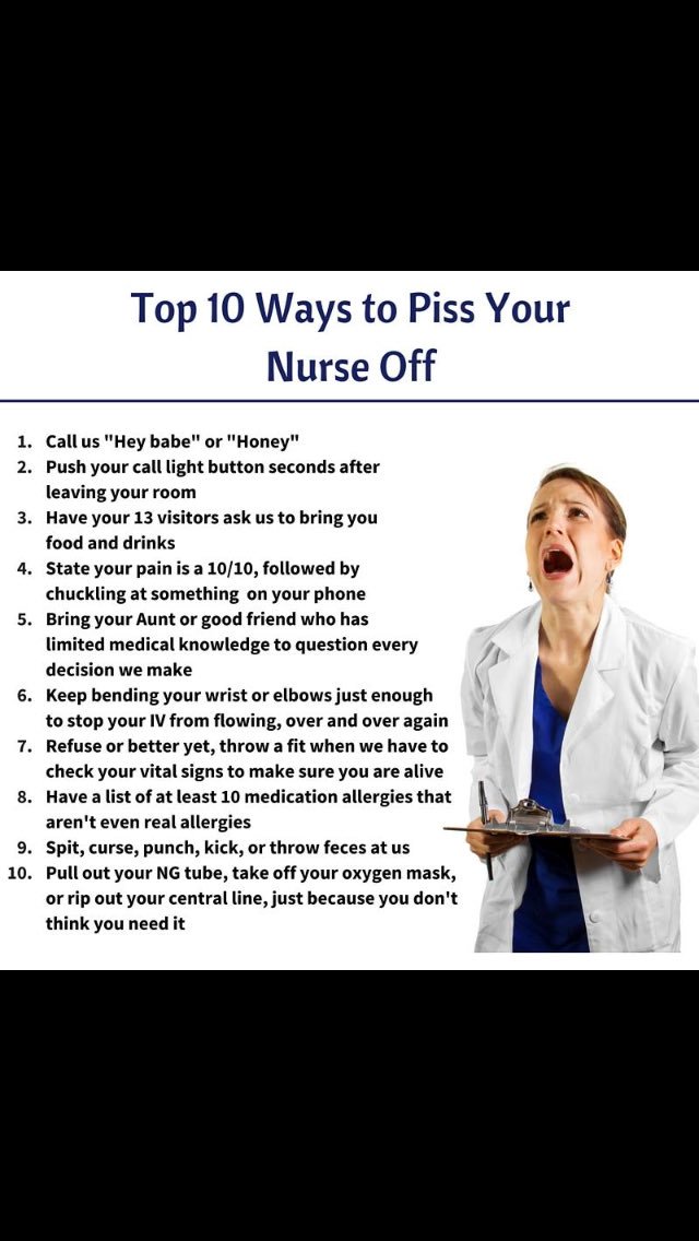 lubdubscrubs's tweet photo. Ten ways to piss of your nurse, nursing student etc. #nursingschoolproblems https://t.co/kGUl8iTWu9