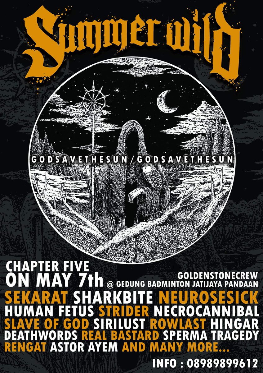 GSC present :Summer wild V"God save the sun"7 mei 2016Need more band!!More info 08989899612