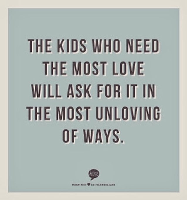 BirdBrainHstry's tweet photo. The kids who need the most love will ask for it in the most unloving of ways. -Unknown https://t.co/0BDOXceVoQ
