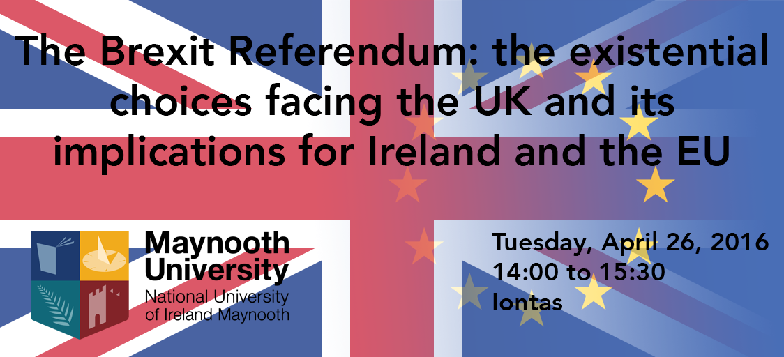 MaynoothUni's tweet photo. What are the implications of #Brexit for Ireland? Join speakers incl HE @DChilcottFCO, @BeesleyIT tomorrow on campus https://t.co/fgEVtSAklL