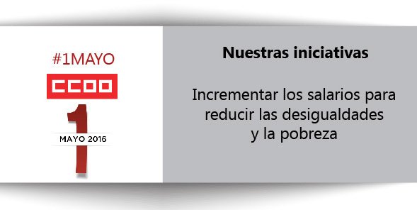 CCOO's tweet photo. Mejores salarios para reducir la desigualdad y la pobreza #1Mayo https://t.co/lUXOAFMOsW