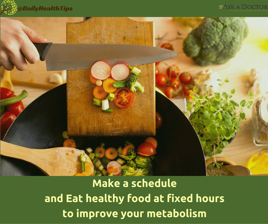 therightdoctors's tweet photo. @DailyHealthTips: Make a schedule and eat #healthyfood at #fixedhours to improve your #metabolism.
#Health https://t.co/HxIMlor6Mo