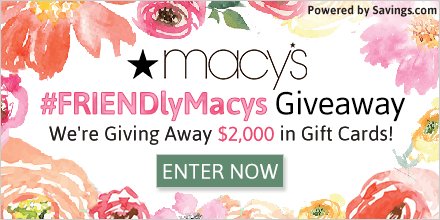 savings's tweet image. Have you entered to win a $50 @Macys gift card yet? Enter now! ow.ly/4n5mWR #giveaway #FRIENDlyMacys