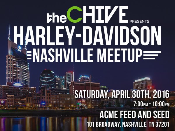 theCHIVE and <a href="/harleydavidson/">Harley-Davidson</a> are headed to Nashville!  (More Info: l.thechive.com/VCLAeQ)