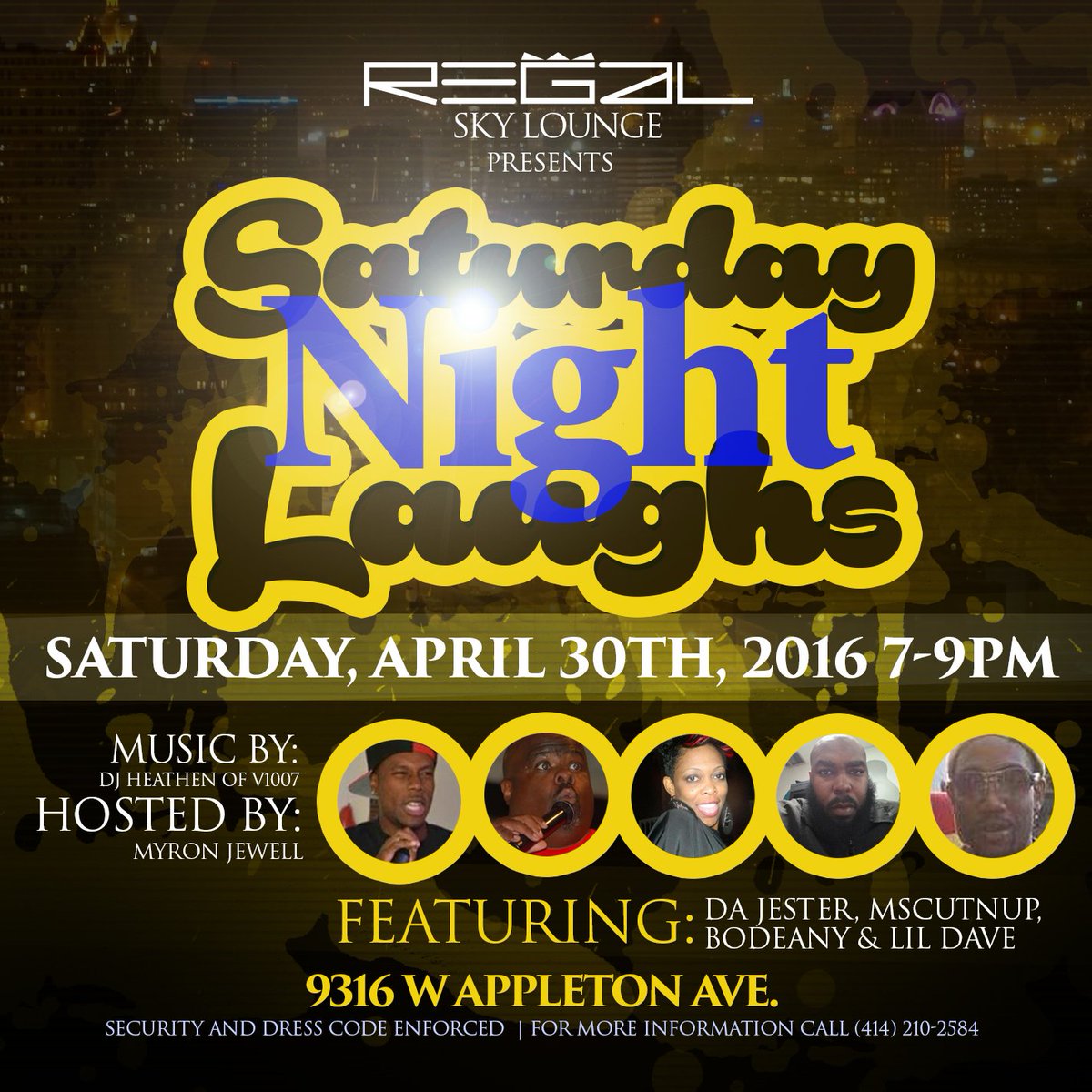 regalskylounge's tweet photo. Saturday Night Laughs, this Saturday! Get your tickets before they sell out. Contact 414.210.2584 https://t.co/qaPPOdFMZv