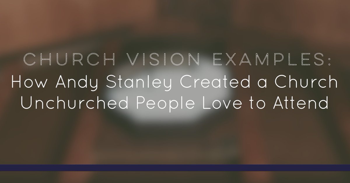 New Post: How <a href="/AndyStanley/">Andy Stanley</a> Created A Church Unchurched People Love To Attend bradbridges.net/2016/04/25/how… #churchplanting