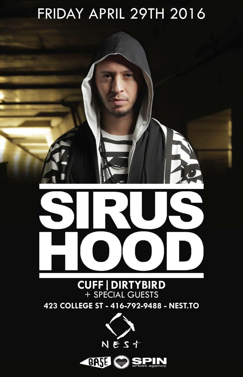NestToronto's tweet photo. This Friday get your vibe on with @SirusHood @thisiscuff @dirtybird Link: https://t.co/qDov0A6hLA #NestTO #NestVibe https://t.co/w5aqWxpLx5