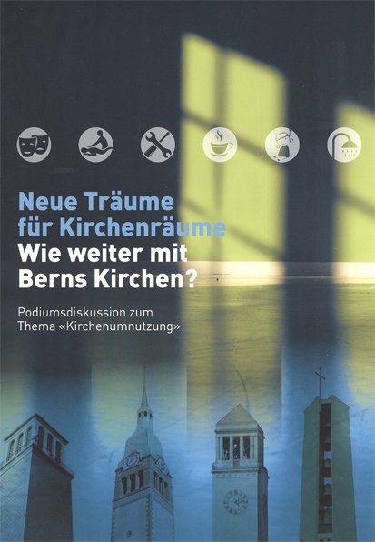 Neue Räume für Kirchenträume: Do, 19.5.,18.00 Progr, mit NR Regula Rytz, Bernhard Waldmüller