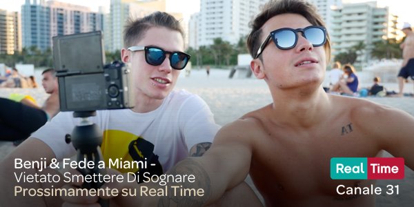 realtimetvit's tweet photo. .@BenjieFede presto su @realtimetvit #canale31! 😎 Stay tuned! #BenjiEFedeAMiami #VietatoSmettereDiSognare https://t.co/kguazTHnoN